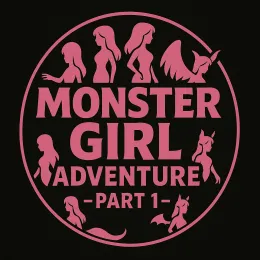 Monster Girl Aventure! - Part 1