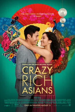 Crazy Rich Asians: Love Against Empire