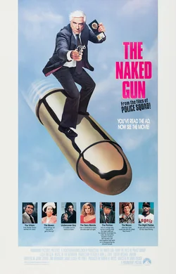 The Naked Gun: From the Files of Police Squad