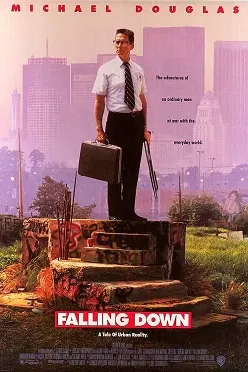 Falling Down: One Man's Rage