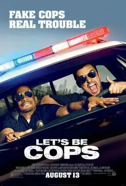 Let's Be Cops: Badge of Honor