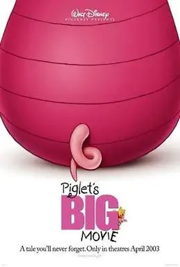 Piglet's Big Movie 2003 Film