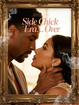 Side Chick Era… Over