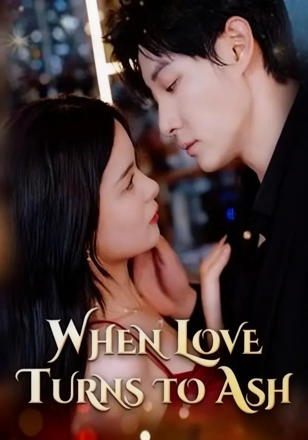 When Love Turns to Ash