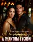 The Sword Of My Heart: Marrying A Phantom Tycoon