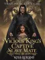 That Prince Is A Girl: The Vicious King's Captive Slave Mate.