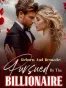 Reborn And Remade: Pursued By The Billionaire
