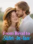 From Rival to Sister-in-law