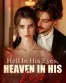 Hell In His Eyes, Heaven In His Kiss