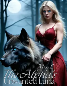 The Alpha'S Unwanted Luna