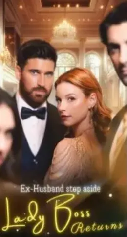 Ex-Husband Step Aside Lady Boss Returns