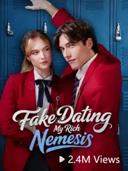 Fake Dating My Rich Nemesis