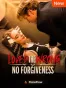No Forgiveness