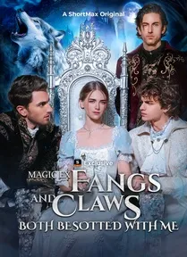 Magic Ex: Fangs And Claws Both Besotted With Me