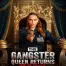 The Gangster Queen Returns: I Am The Power