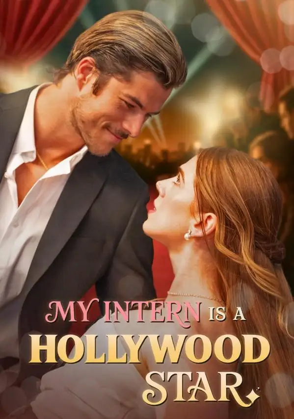 My Intern Is A Hollywood Star