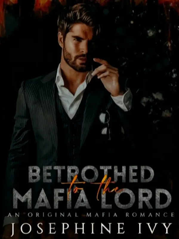 Betrothed To The Mafia Lord