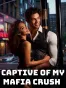 Captive of My Mafia Crush