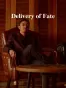 Delivery of Fate