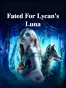 Fated For Lycan's Luna
