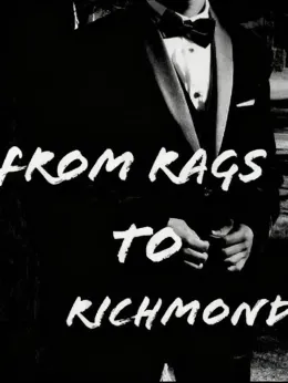 From Rags to Richmond