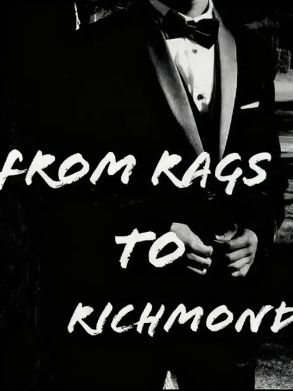 From Rags to Richmond