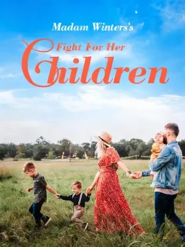 Madam Winters’s Fight For Her Children