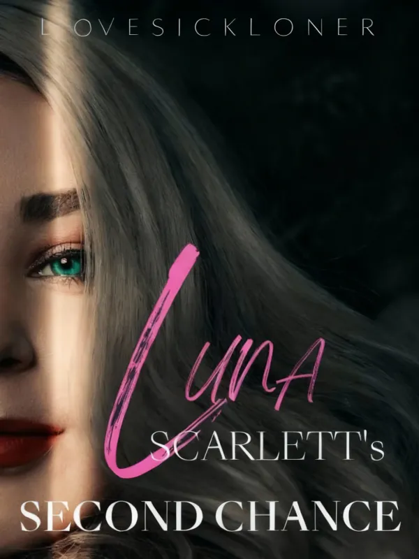 Luna Scarlett's Second Chance