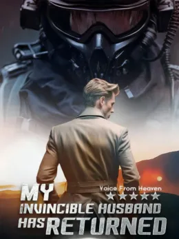 My Invincible Husband Has Returned