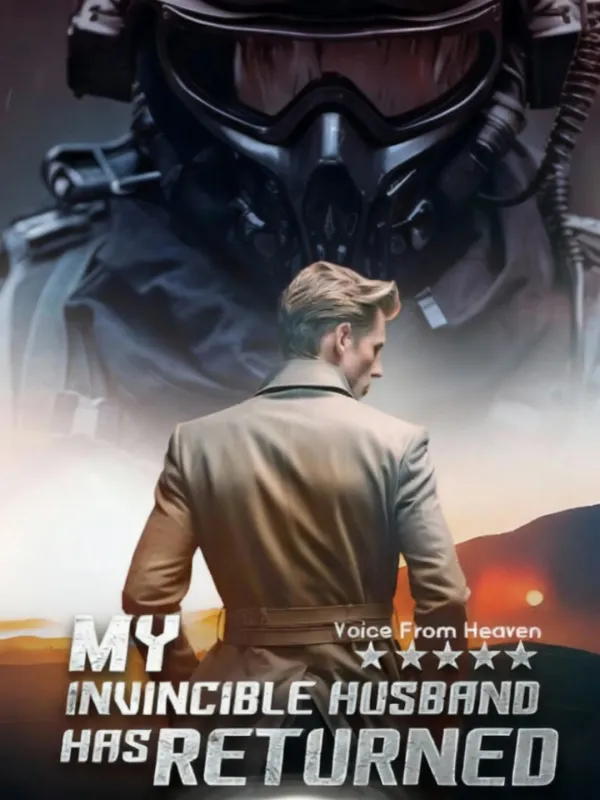 My Invincible Husband Has Returned