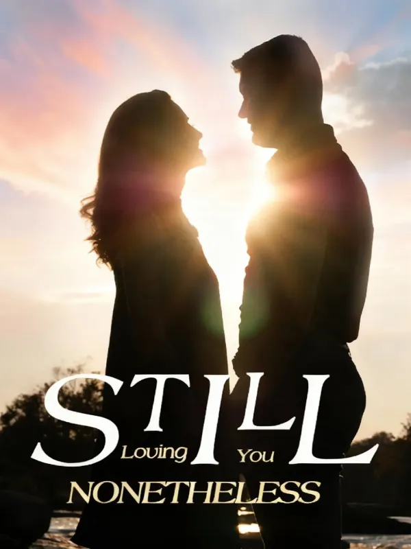 Still Loving You Nonetheless