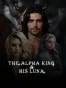 The Alpha King And His Luna