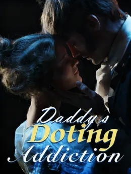 Daddy's Doting Addiction