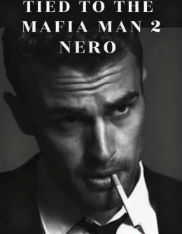 Tied to the Mafia Man 2 : NERO