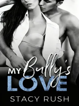 My Bully's Love