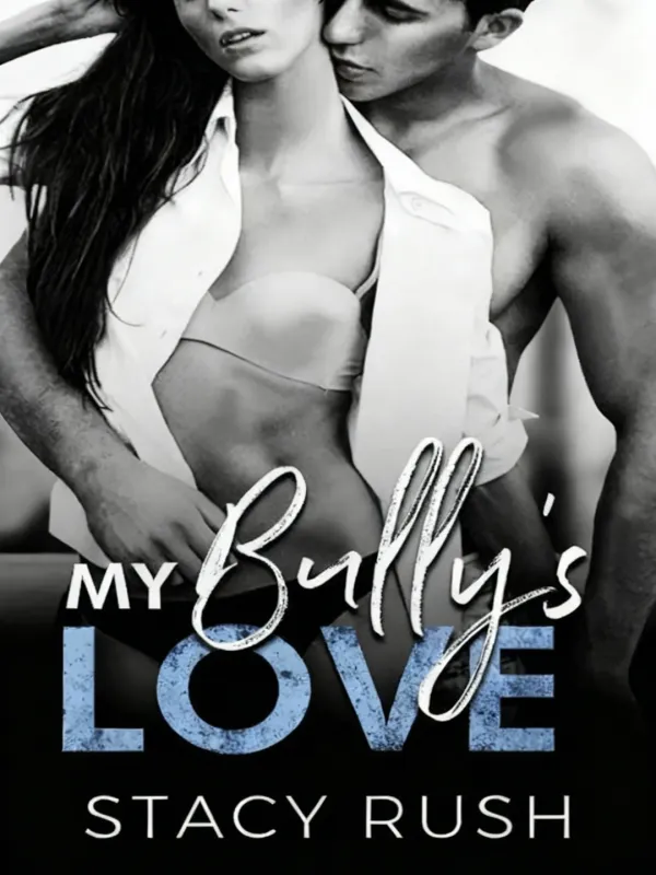 My Bully's Love