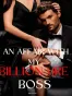 An affair with my billionaire boss (seducing his maid)
