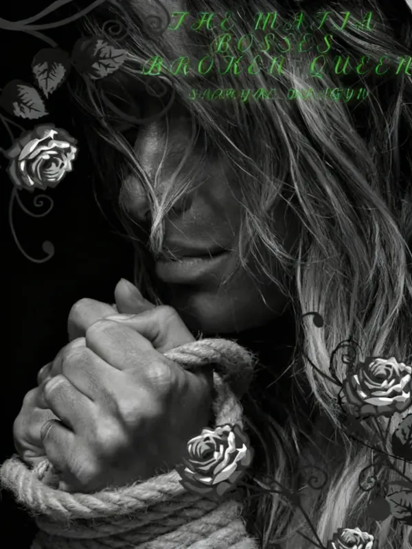 The Mafia Bosses Broken Queen