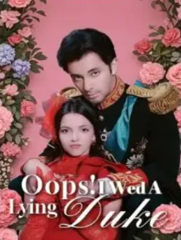 Oops! I Wed A Lying Duke
