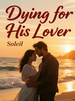 Dying for His Lover
