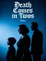 Death Comes in Twos