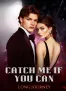Catch Me If You Can