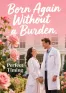 Born Again Without a Burden