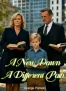 A New Dawn, A Different Path