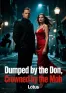 Dumped by the Don, Crowned by the Mob