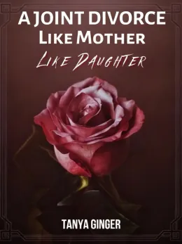 A Joint Divorce: Like Mother, Like Daughter