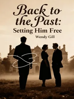 Back to the Past: Setting Him Free