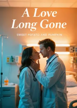 A Love Long Gone