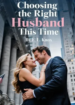 Choosing the Right Husband This Time