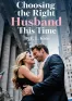 Choosing the Right Husband This Time